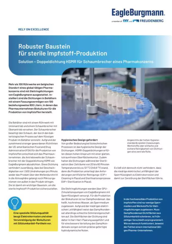 Robuster Baustein für sterile Impfstoff-Produktion. Doppeldichtung HSRM für Schaumbrecher. Pharma. Case Study. Solution.