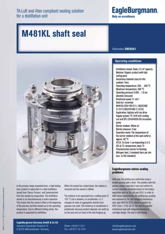 M481KL shaft seal. TA-Luft and Atex compliant sealing solution for stilliation unit. Chema Prozess- und Systemtechnik. Germany. Case Study. Solution.